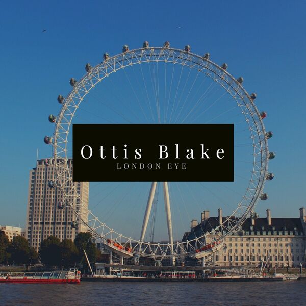 Ottis Blake - London Eye / Devine Sounds