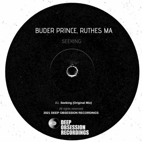 Buder Prince & Ruthes Ma - Seeking / Deep Obsession Recordings