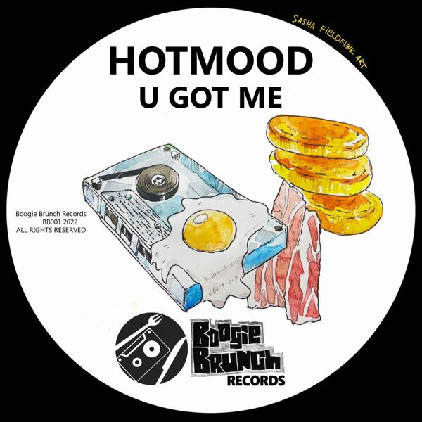Hotmood - U Got Me / Boogie Brunch Records