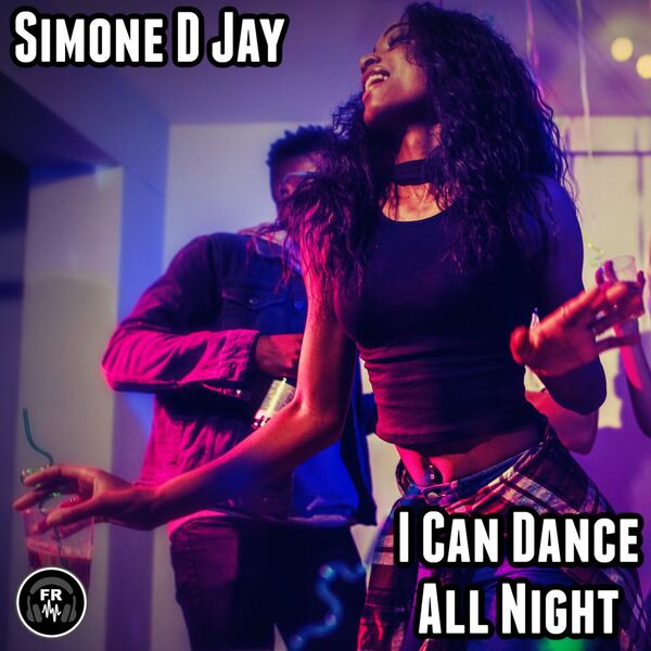 Simone D Jay - I Can Dance All Night / Funky Revival