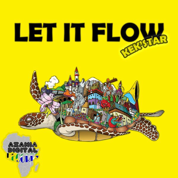 Kek'star - Let It Flow / Azania Digital Records