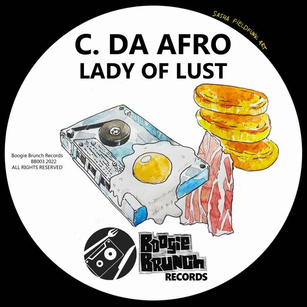 C. Da Afro - Lady Of Lust / Boogie Brunch Records