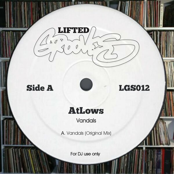 AtLows - Vandals / Lifted Grooves