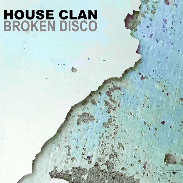 House Clan - Broken Disco / Sound-Exhibitions-Records