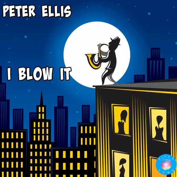 Peter Ellis - I Blow It / Disco Down