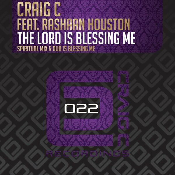 Craig C ft Rashaan Houston - The Lord Is Blessing Me / Craig C Recordings