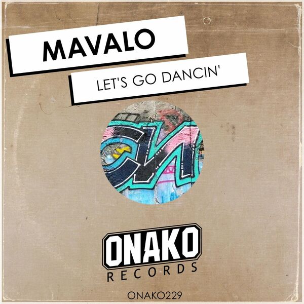 Mavalo - Let's Go Dancin' / Onako Records