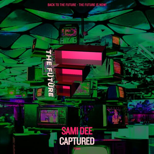 Sami Dee - Captured / The FUTURE Digital