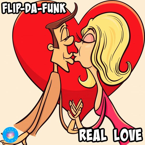 FLIP-DA-FUNK - Real Love / Disco Down