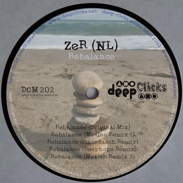 ZeR (NL) - Rebalance, Remixes / Deep Clicks