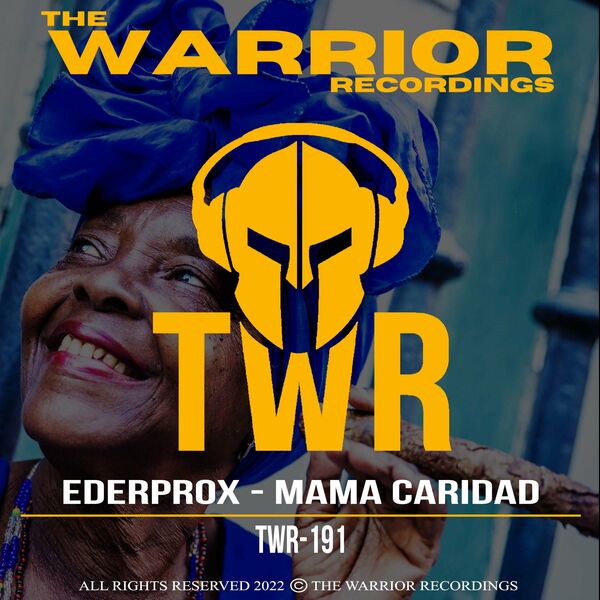Ederprox - Mama Caridad / The Warrior Recordings