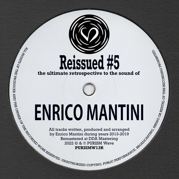 Enrico Mantini - Reissued #5 - the Ultimate Retrospective / PURISM Wave