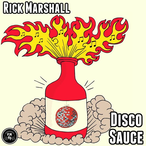 Rick Marshall - Disco Sauce / Funky Revival