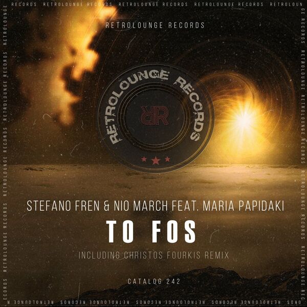 Stefano Fren, Nio March, Maria Papidaki - To Fos / Retrolounge Records