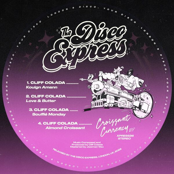 Cliff Colada - Croissant Currency / The Disco Express