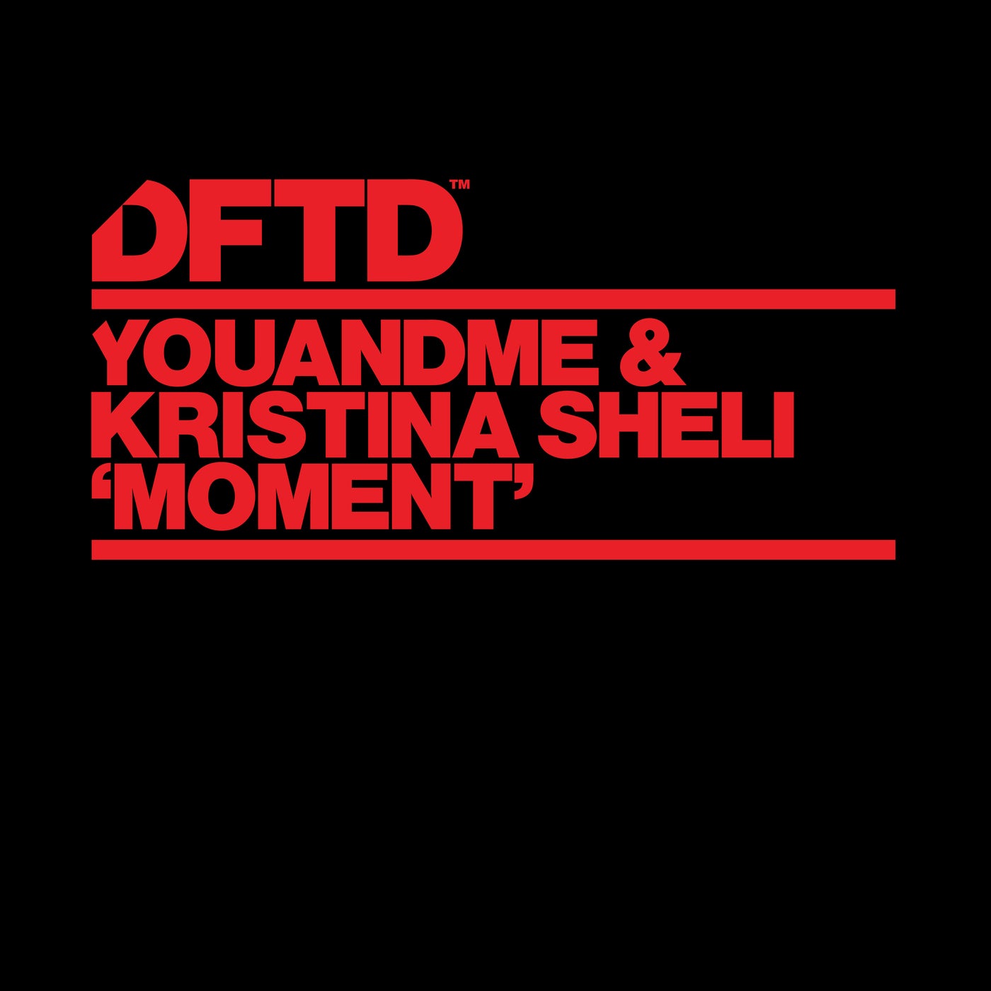 youANDme & Kristina Sheli - Moment / DFTD