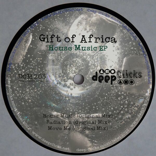 Gift of Africa - House Music / Deep Clicks