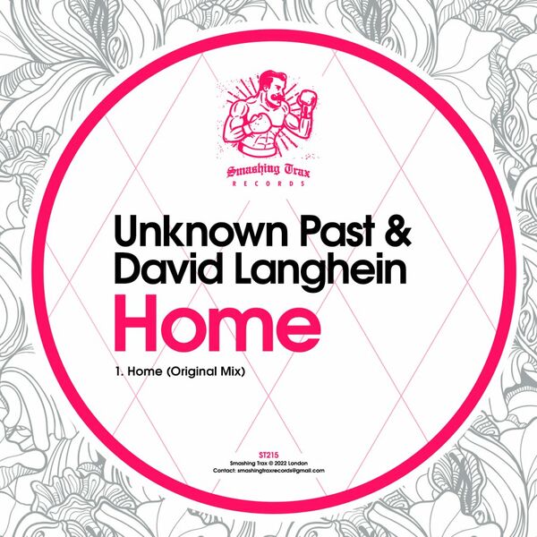 Unknown Past & David Langhein - Home / Smashing Trax Records