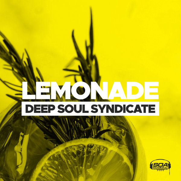Deep Soul Syndicate - Lemonade / Sounds Of Ali