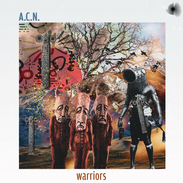 A.C.N. - Warriors / Bosom
