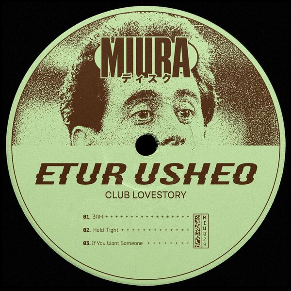 Etur Usheo - Club Lovestory / Miura Records