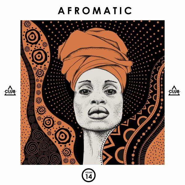 VA - Afromatic, Vol. 14 / Club Session