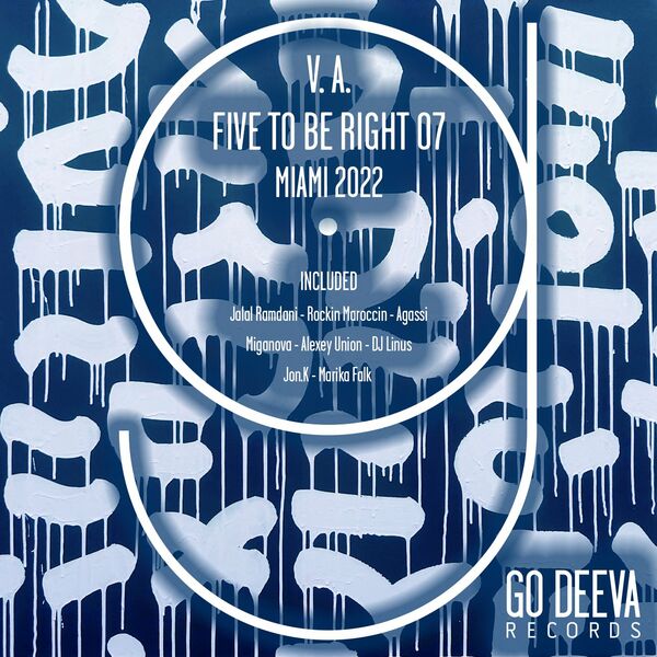 VA - Five to Be Right 07 Miami 2022 / Go Deeva Records
