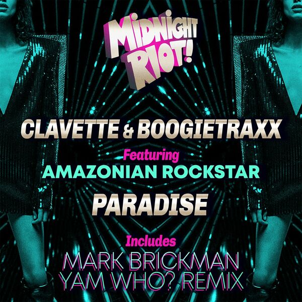 Clavette, Boogietraxx, Amazonian Rockstar - Paradise / Midnight Riot