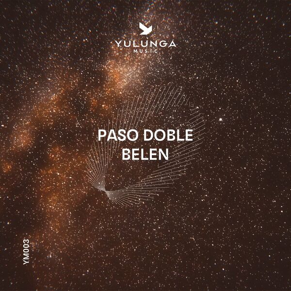 Paso Doble - Belén / Yulunga Music