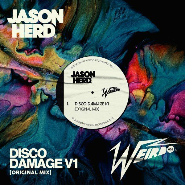 Jason Herd - Disco Damage V1 / Weirdo Recordings
