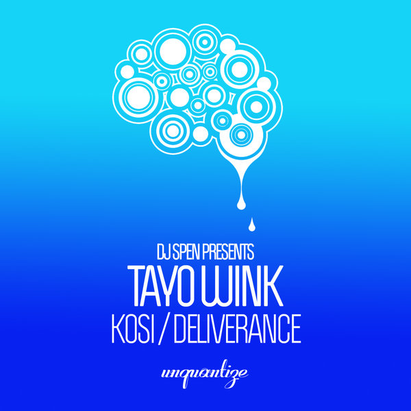 Tayo Wink - Kosi / Deliverance / unquantize