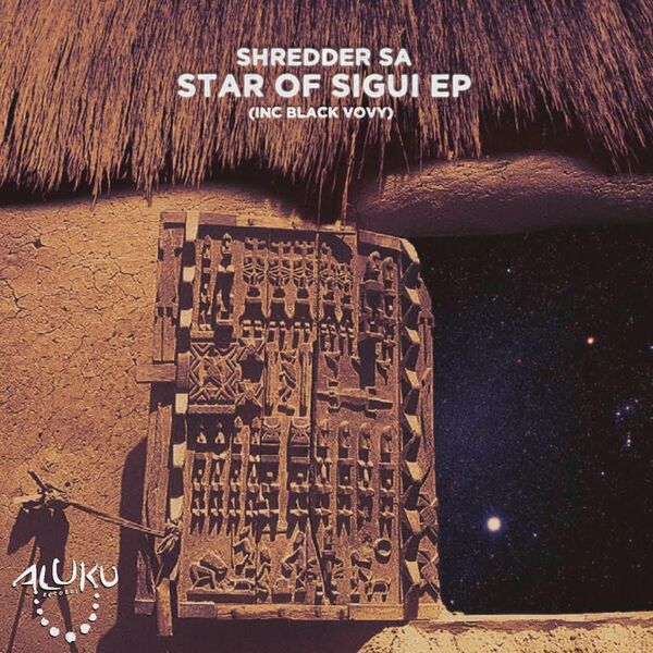 Shredder SA - Star of Sigui / Aluku Records