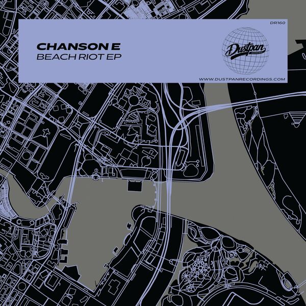 Chanson E - Beach Riot EP / Dustpan Recordings