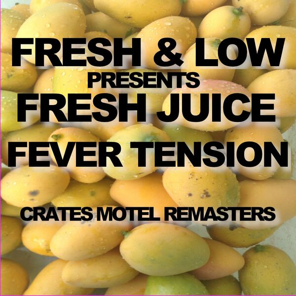 Fresh & Low - Fever Tension / Black Vinyl Records