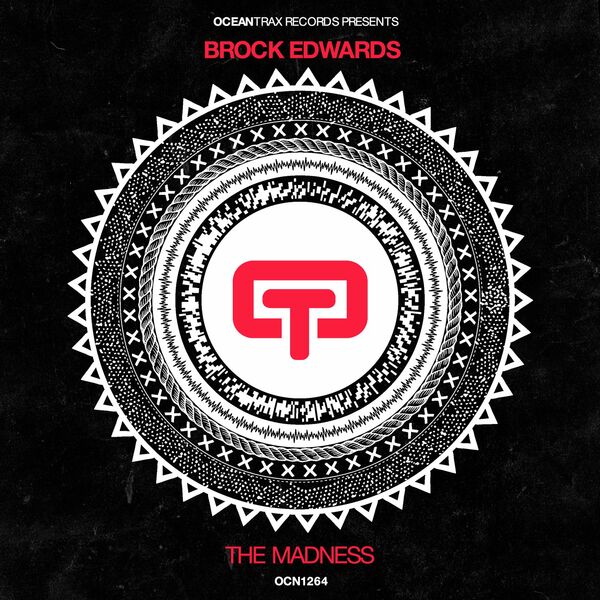 Brock Edwards - The Madness / Ocean Trax
