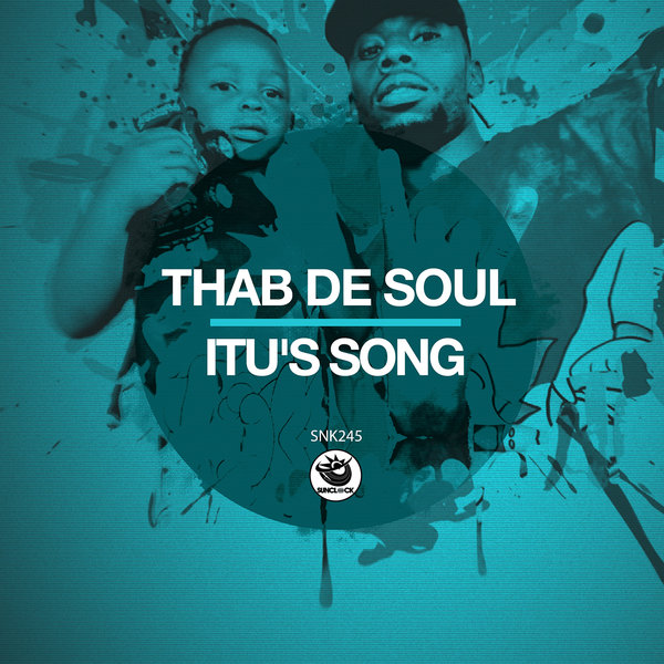 Thab De Soul - ITU's Song / Sunclock