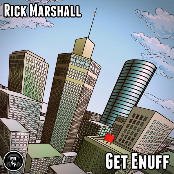 Rick Marshall - Get Enuff / Funky Revival