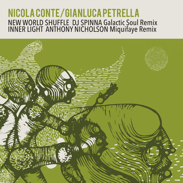 Nicola Conte & Gianluca Petrella - New World Shuffle / Inner Light - Remixes / Schema Records
