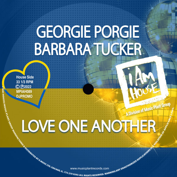 Georgie Porgie, Barbara Tucker - Love One Another 2K22 / i Am House