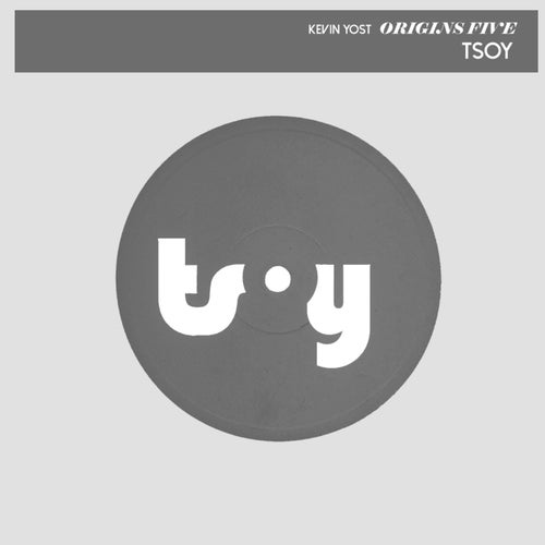 Kevin Yost - Origins Five / TSOY