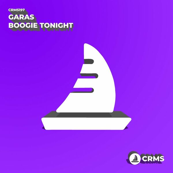 Garas - Boogie Tonight / CRMS Records