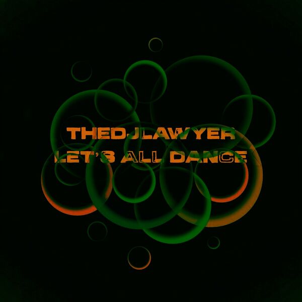 TheDJLawyer - Let's All Dance / Bruto Records Vintage