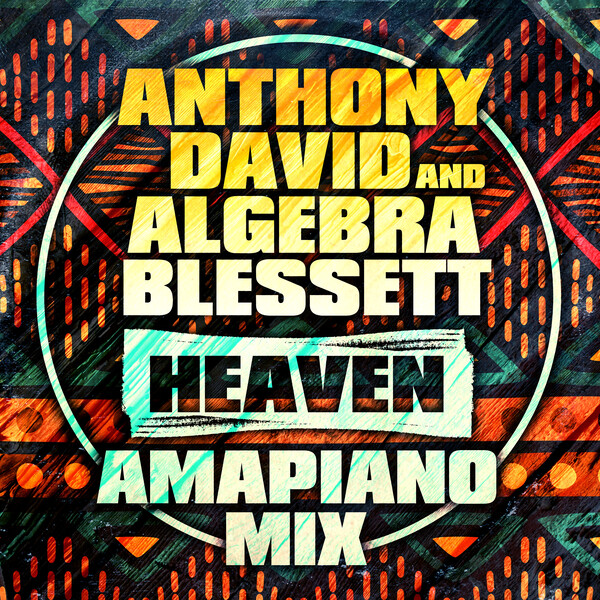 Anthony David ft Algebra Blessett - Heaven / Dome Records Ltd