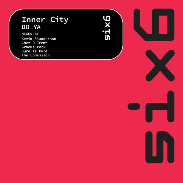 Inner City - Do Ya / Network Records