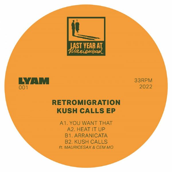 Retromigration - Kush Calls EP / LYAM