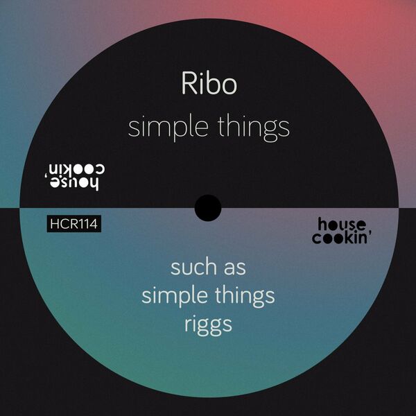 Ribo - Simple Things / House Cookin Records