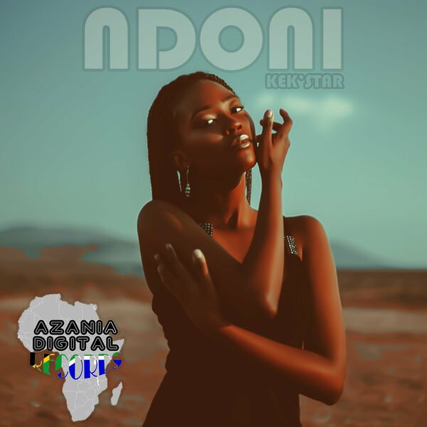 Kek'star - Ndoni / Azania Digital Records
