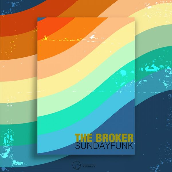 The Broker - Sunday Funk / Sound-Exhibitions-Records