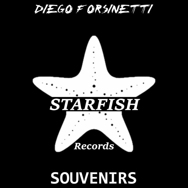 Diego Forsinetti - Souvenirs / STARFISH Records