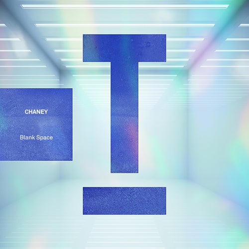 Chaney - Blank Space / Toolroom